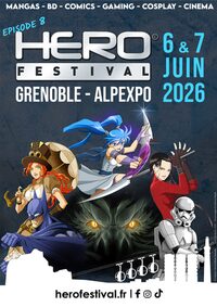 HeroFestival - Episode 8 à Grenoble