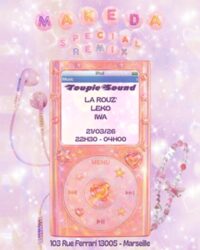 Makeda X Toupie Sound Special Remix #3 à Marseille 5e