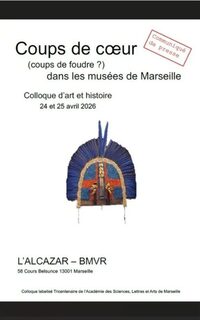 Coups de coeur (coups de foudre ?) dans les musées de Marseille à Marseille 1er