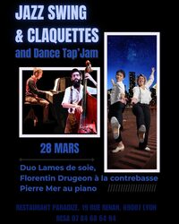 Diner Concert Jazz Swing & Claquettes (avec Tap et danse Jam) à Lyon 7e