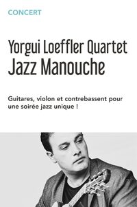 Yorgui Loeffler Quartet - Jazz Manouche à Avignon