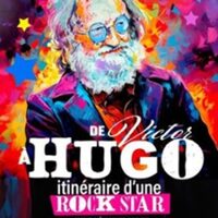 Itinéraire d'une Rock Star - De Victor à Hugo à Décines-Charpieu