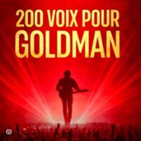 Goldman - 200 Voix Pour Une Légende - Tournée à La Baule-Escoublac
