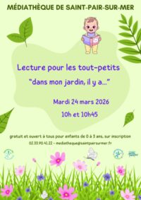 Lecture pour les tout-petits : dans mon jardin, il y a... à Saint-Pair-sur-Mer