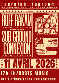 Ruff Rakam Sound System in meeting with Sub Ground Connexion à Nantes