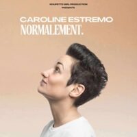 Caroline Estremo - Normalement, Tournée à Nîmes