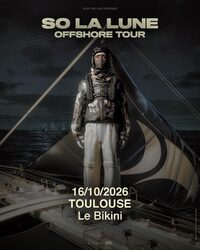 So La Lune "Offshore Tour" à Ramonville-Saint-Agne