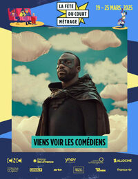 La Fête du court métrage : Viens voir les comédiens à Nancy