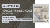 Rencontre/dédicace : Jeanne d'Arc et les villes qu'elle a traversées (Tome 1) à Gien