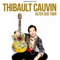 Thibault Cauvin - Alter Ego Tour à Pacé