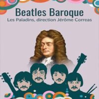 Beatles Baroques - Beatles-Henry Purcell - Les Paladins à NICE