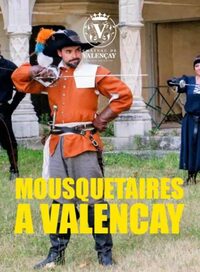 Les Mousquetaires à Valençay à Valençay