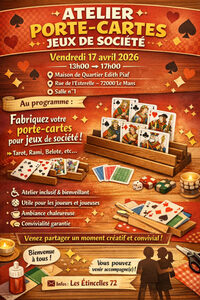 📌 Atelier Porte-Cartes – Jeux de société 🎴Les Étincelles 72 à Le Mans