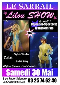 Déjeuner-Spectacle "Lilou Show Transformiste" à La Chapelle-Saint-Luc