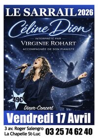 Soirée dîner-concert Céline DION avec Virginie ROHART à La Chapelle-Saint-Luc