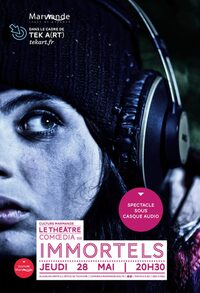 Immortels - Dans le cadre du Festival Tek A(rt) à Marmande