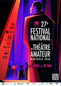 27ème Festival National de Théâtre Amateur - Marseille 2026 à Marseille 15e