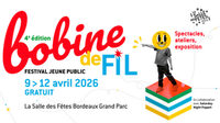 Festival Bobine de fil #4 à Bordeaux