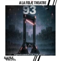 93 de Victor Hugo - A la Folie Théâtre, Paris à Paris 11e