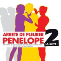 Arrête de Pleurer Pénélope 2 ! La Suite à AIX-EN-PROVENCE