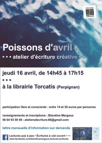 "Poissons d'avril" • Atelier d'écriture créative à Perpignan
