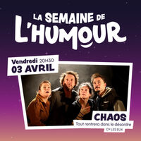 Semaine de l’Humour : CHAOS - Cie LES EUX à Mériel