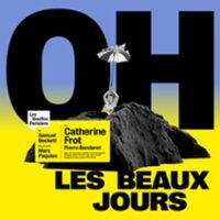 Oh les Beaux Jours ! - Théâtre des Bouffes Parisiens, Paris à Paris 2e