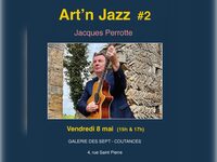 ARt 'N Jazz # 2 - Concert de Jacques Perrotte à Coutances