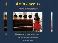 ARt 'N Jazz # 2 - Concert Adelaïde Poupette à Coutances