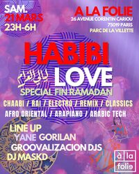 Habibi Love ~ Oriental vibes Party à La Villette !! à Paris 19e