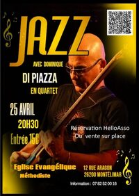 Concert jazz exceptionnelle avec Dominique Di Piazza en quartet à Montélimar