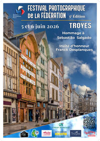 Festival Photographique de la Fédération Photographique de France à Troyes