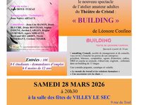 Théâtre "Building" - Théâtre de Cristal à Villey-le-Sec