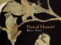 [Dédicaces monographie]: Rives - Pascal Honoré à Sancerre