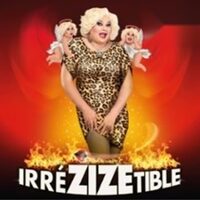 Zize - IrréZIZEtible (Tournée) à Décines-Charpieu