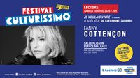 Festival Culturissimo - Lecture de Fanny Cottençon à Joué-lès-Tours
