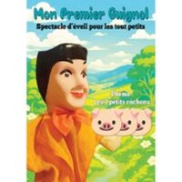 Mon 1er Guignol - Les 3 Petits Cochons - Théâtre Maison Guignol à Lyon 5e