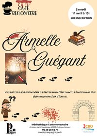 Café rencontre avec Armelle Guégant à Château-Renard