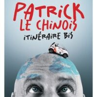 Patrick le Chinois - Itinéraire Bis à Paris 2e
