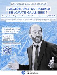 Conférence et échange : L'Algérie, un atour pour la diplomatie gaullienne ? à Nantes