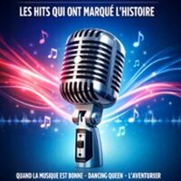 Les Plus Grands Tubes - Les Hits qui Ont Marqué l'Histoire à Toulon