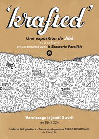 KRAFTED - Exposition Jibé x La Brasserie Parallèle à Bordeaux