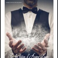 Sur les Traces d'Arsène Lupin - Théâtre Laurette, Avignon à Avignon