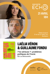 Rencontre ECHO avec Laélia VERON & Guillaume FONDU à Bordeaux