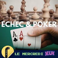 Soirée Jeux : Echec & Poker à Perpignan