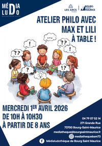 Atelier philo avec Max et Lili : À table ! à Bourg-Saint-Maurice