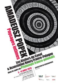 Amadeusz Popek : « Paysages intimes » à Nancy
