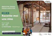 Soirée jeu : Raconte-moi une réno à La Montagne