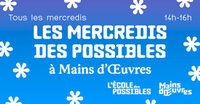 Les Mercredis des Possibles à Saint-Ouen-sur-Seine