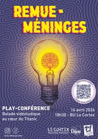 [Remue-Méninges] Play-conférence : Balade au cœur du Titanic ! à Dijon